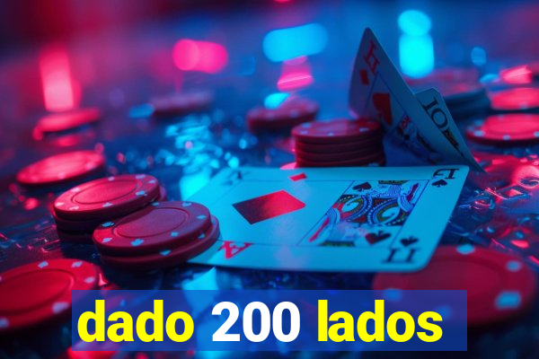 dado 200 lados